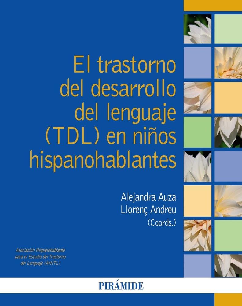 Libro: El trastorno del desarrollo del lenguaje (TDL) en niños hispanohablantes