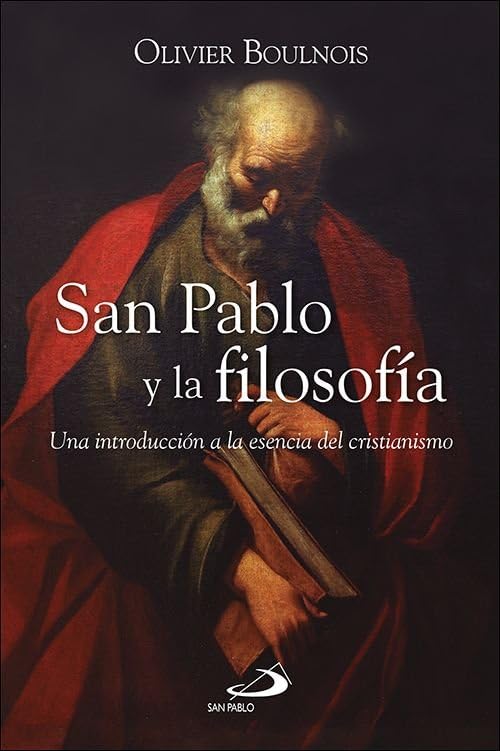 Libro: San Pablo y la filosofía: Una introducción a la esencia del cristianismo