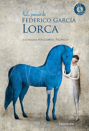 Libro: 12 poemas de Federico García Lorca (Poesía Ilustrada)