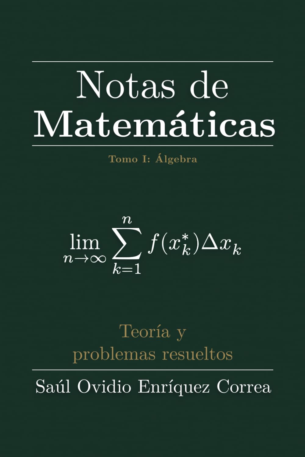 Libro: Notas de Matemáticas: Tomo I: Álgebra (Spanish Edition)