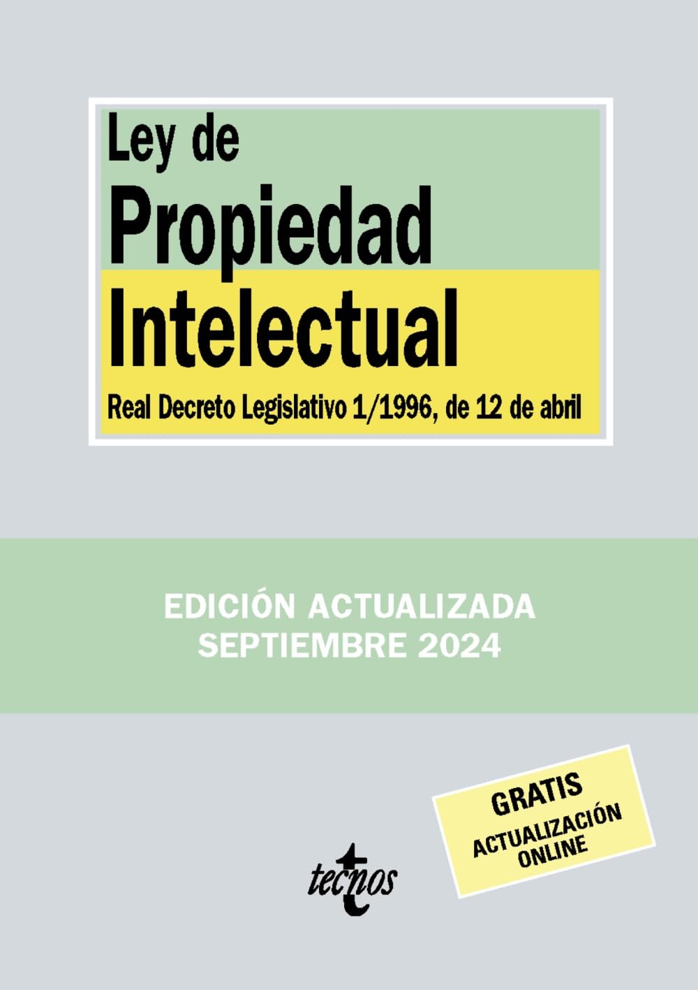 Libro: Ley de Propiedad Intelectual: Real Decreto Legislativo 1/1996, de 12 de abril (Derecho - Biblioteca de Textos Legales)