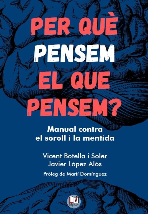 Libro: Per què pensem el que pensem?: Manual contra el soroll i la mentida