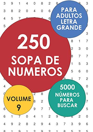 250 Sopas De Numeros - 5000 Números Para Buscar: Volume 9