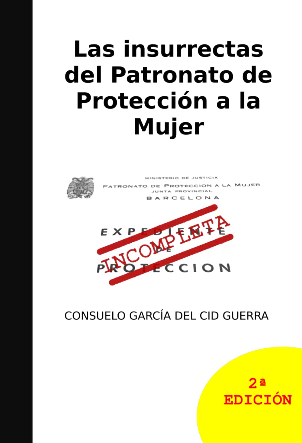 Libro: Las insurrectas del Patronato de Protección a la Mujer