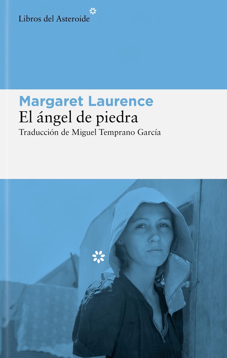 Libro: El ángel de piedra (Libros Del Asteroide, 311) (Spanish Edition)