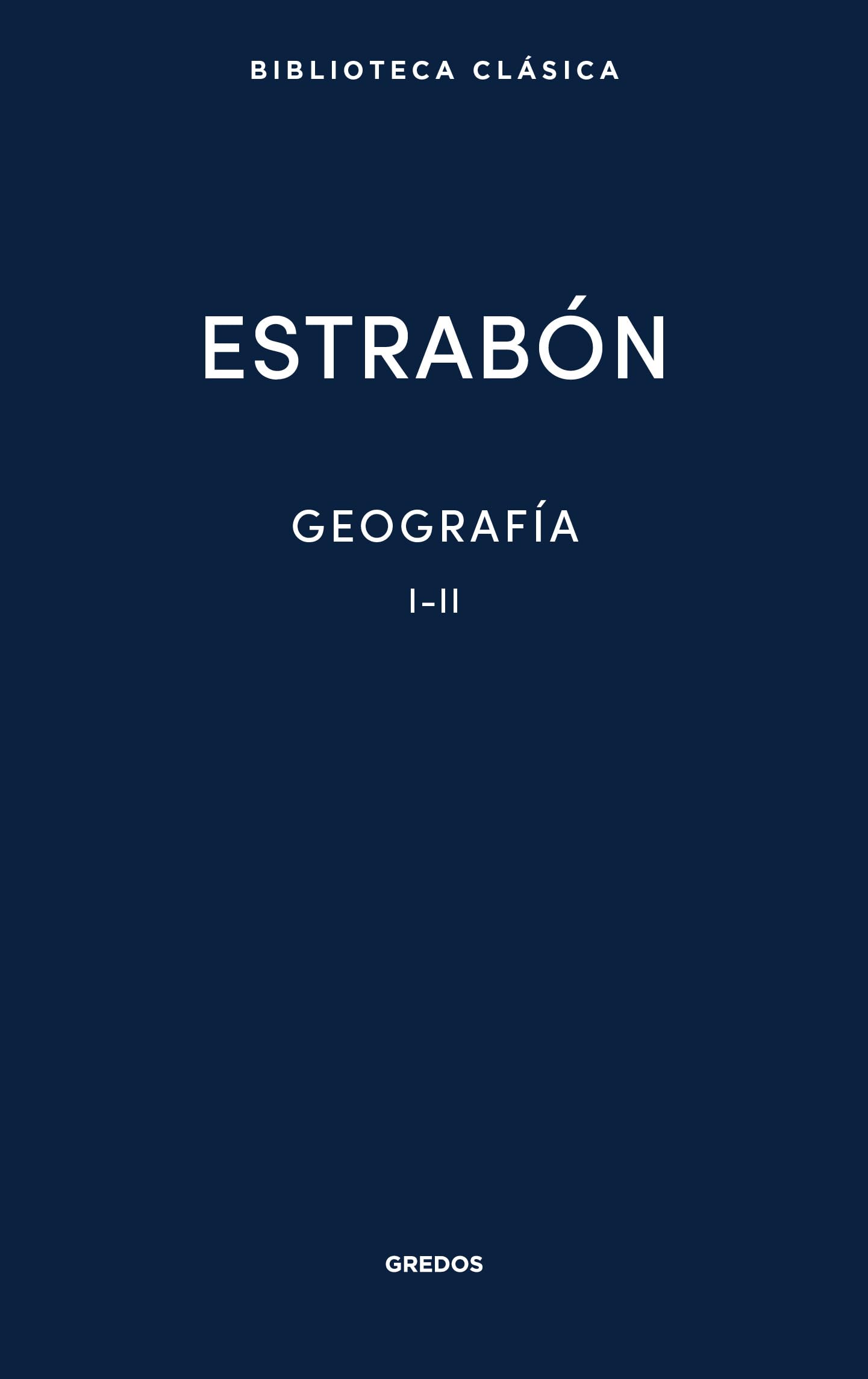 Libro: Geografía I: Libros I-II (Biblioteca Clásica Gredos)