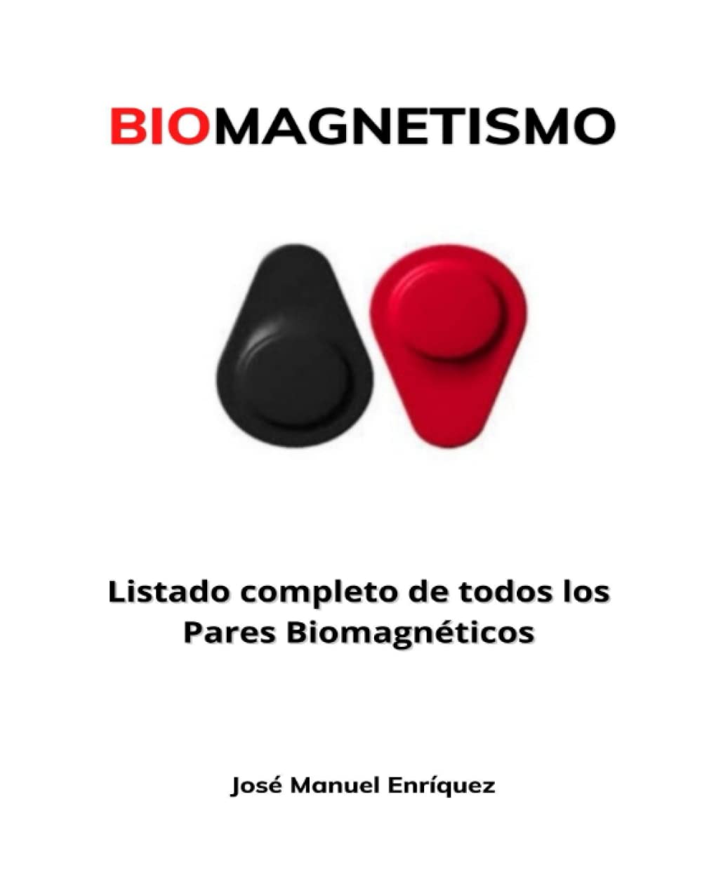 Libro: Biomagnetismo: Listado completo de todos los Pares Biomagnéticos (Spanish Edition)