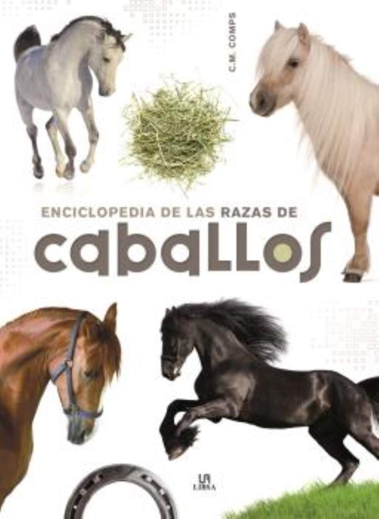 Libro: Enciclopedia de las Razas de Caballos