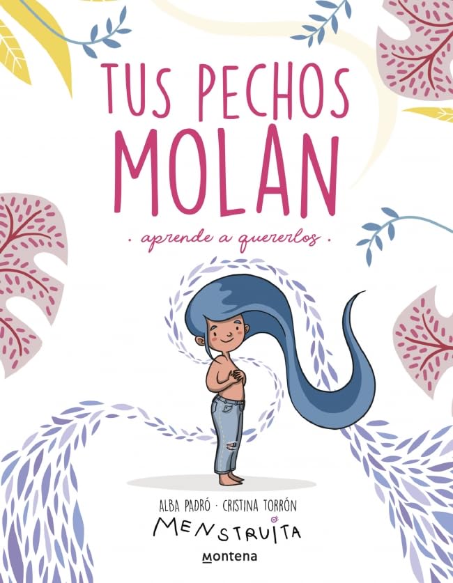 Libro: Tus pechos molan: Aprende a quererlos (Menstruita)