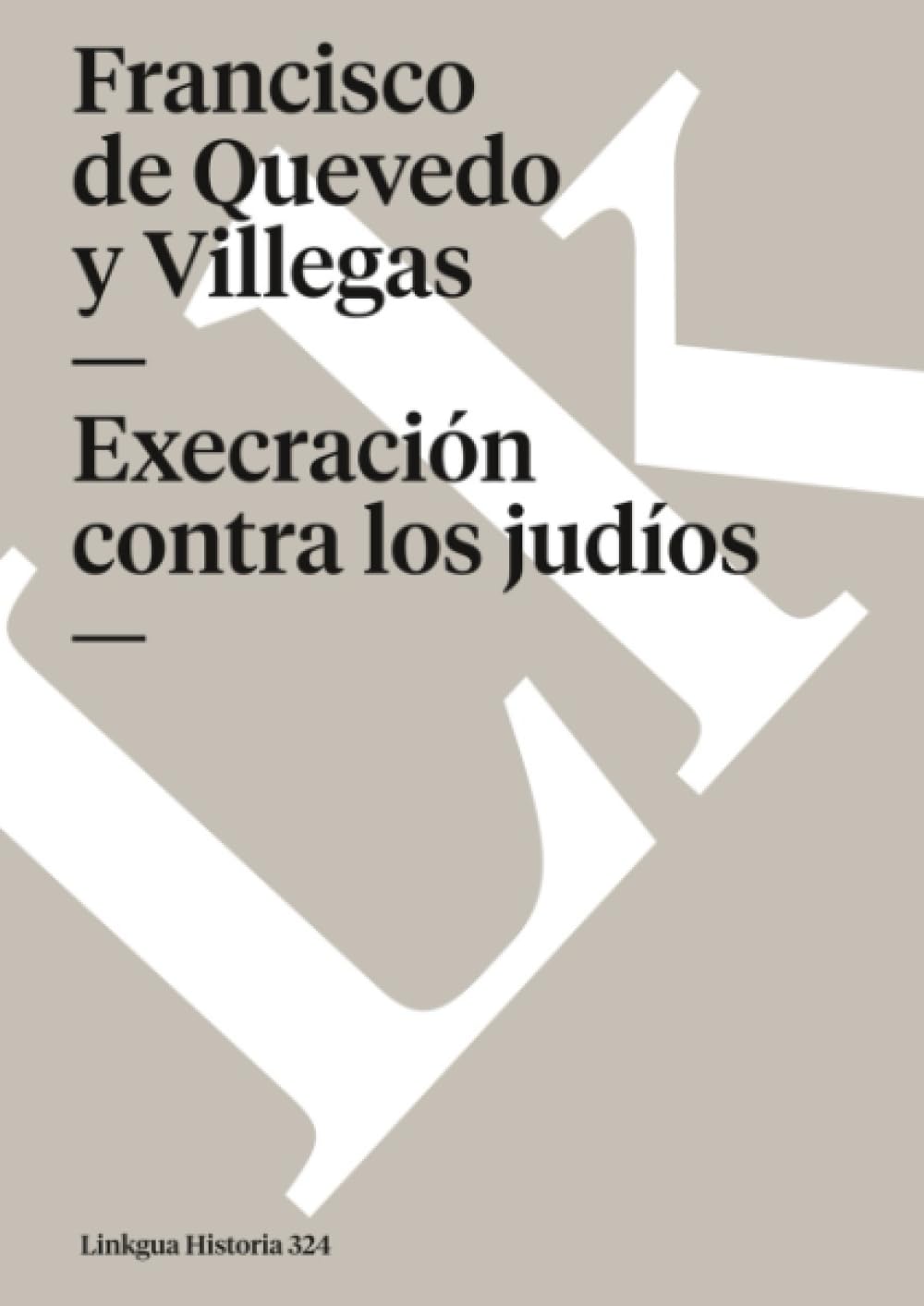 Libro: Execración contra los judíos (Historia) (Spanish Edition)