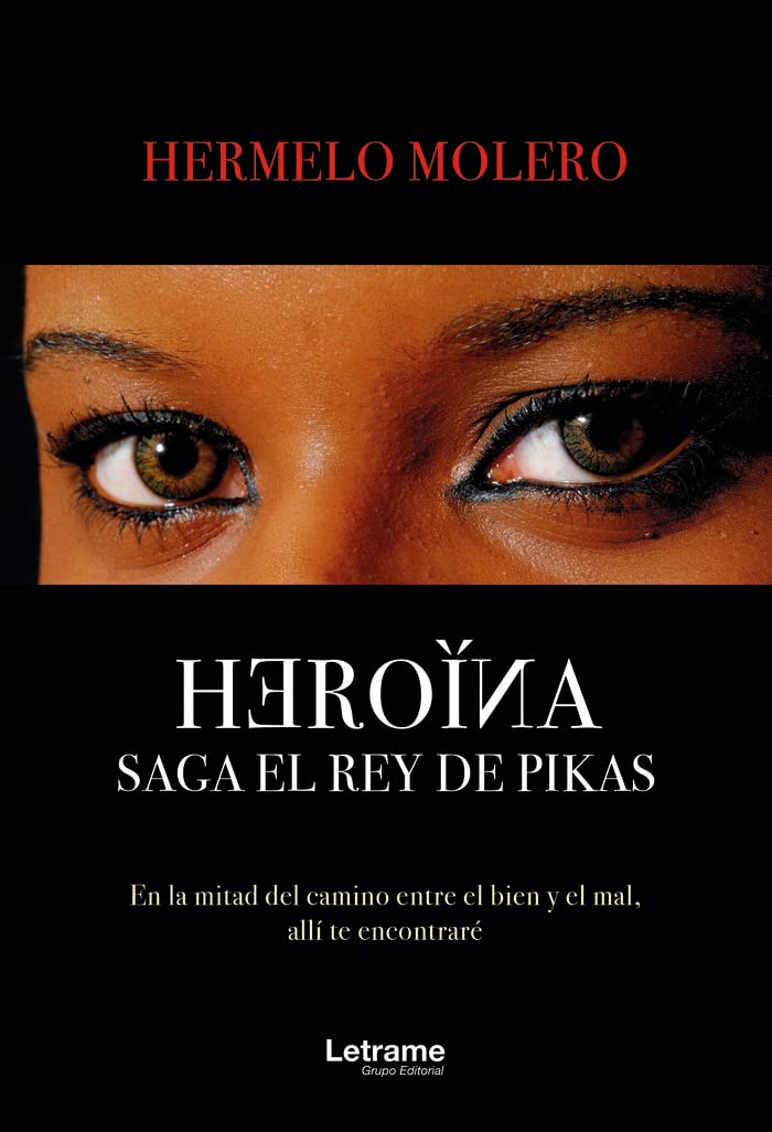 Libro: Heroína. Saga el rey de Pikas (Spanish Edition)