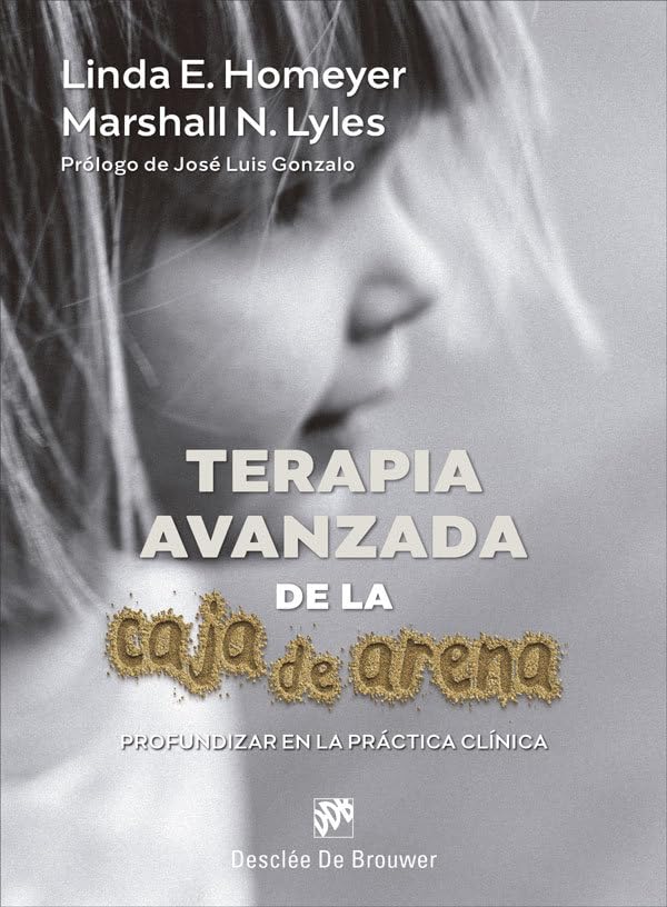 Libro: Terapia avanzada de la caja de arena. Profundizar en la práctica clínica.: 0 (AMAE)