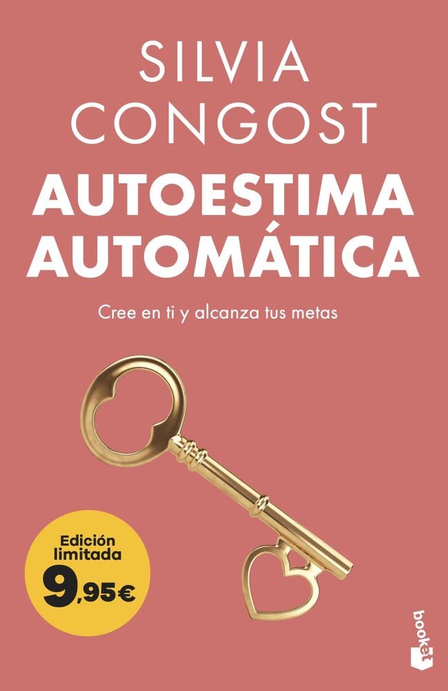 Libro: Autoestima automática: Cree en ti y alcanza tus metas (Colección Especial)