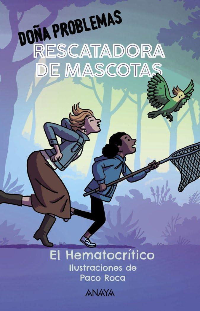 Libro: Doña Problemas, rescatadora de mascotas (LITERATURA INFANTIL - Narrativa infantil)