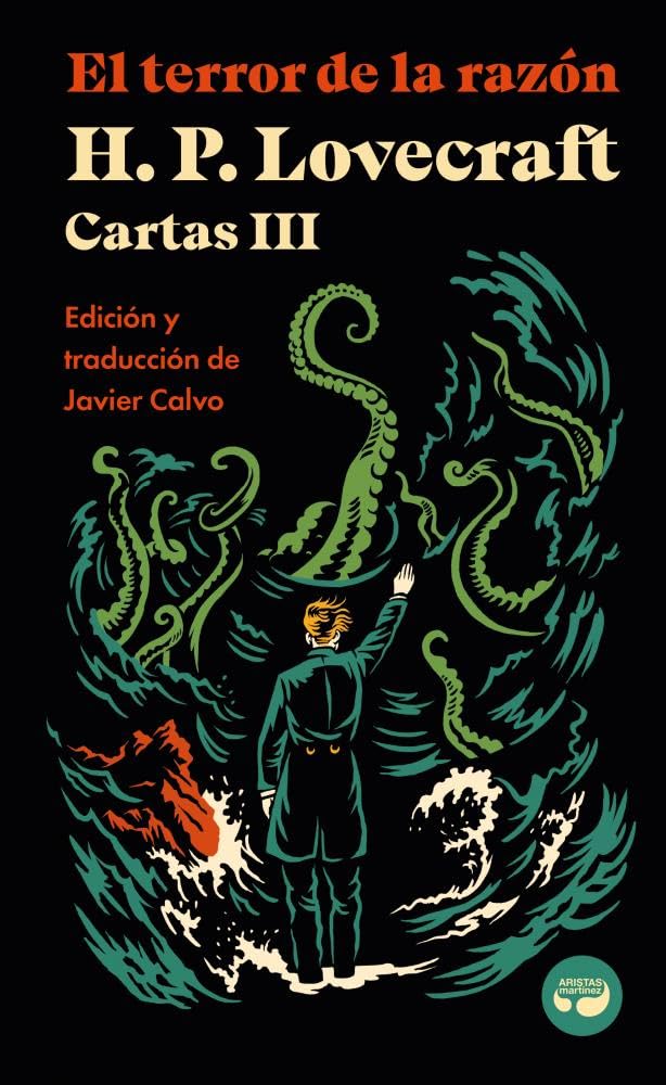 Libro: El terror de la razón. Cartas de H. P. Lovecraft, Vol. III
