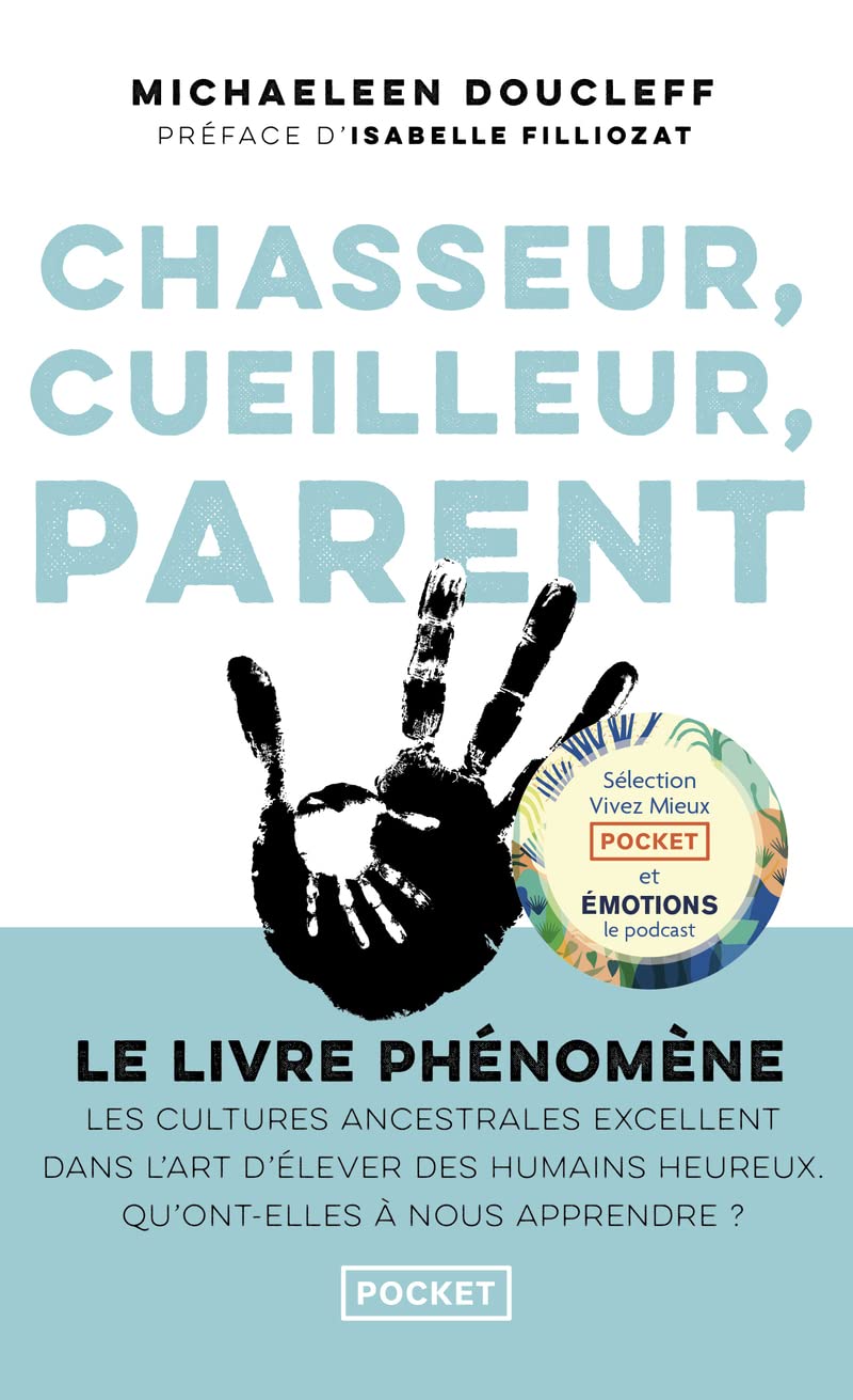 Libro: Chasseur, cueilleur, parent