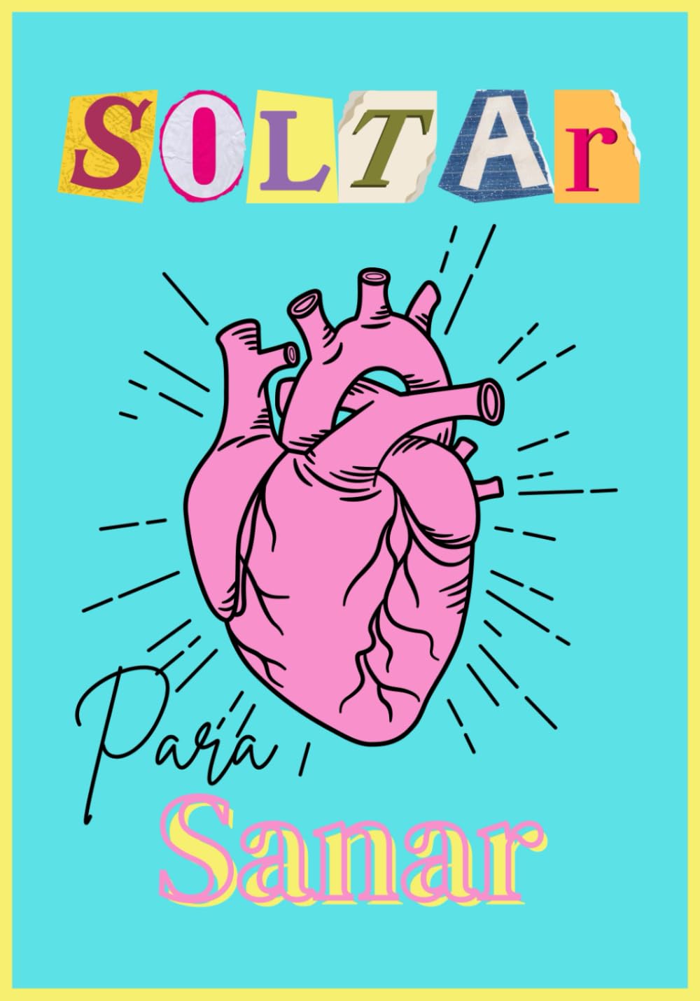 Libro: Soltar para Sanar: 80 Preguntas y Reflexiones para Liberarte y Transformarte