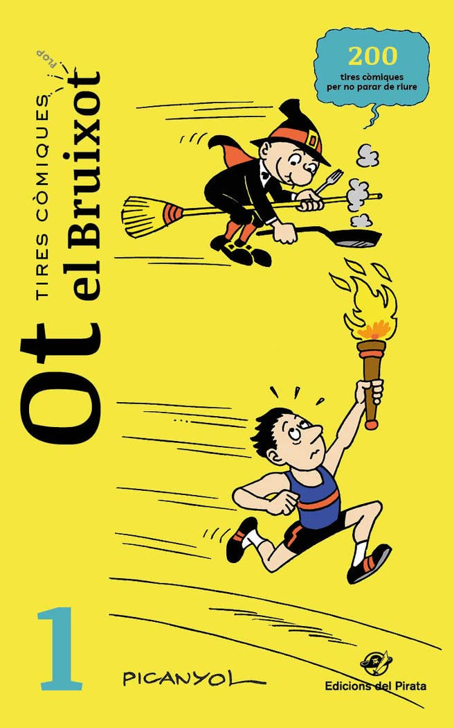 Libro: Tires còmiques - Ot el Bruixot 1: Còmic d'humor. Historietes mudes d'en Picanyol - Inclou truc de màgia i manualitat. Per a totes les edats.