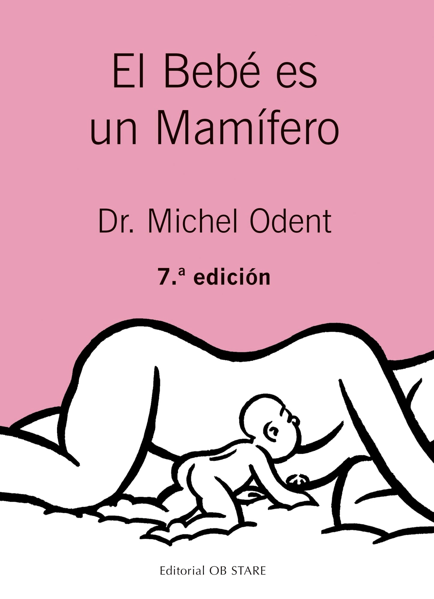 Libro: bebé ES un mamífero, El (Ed. 6) (LETRITAS DE AMOR)