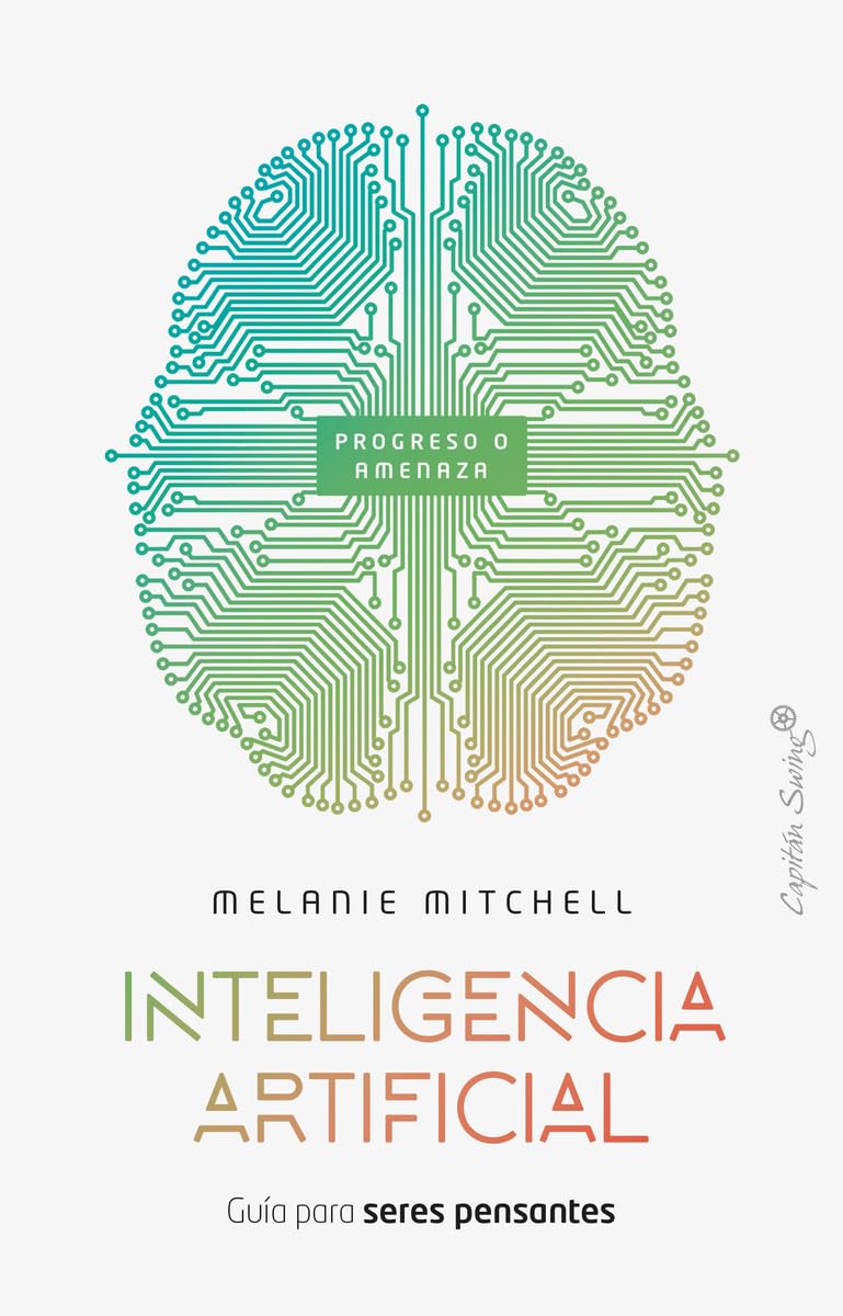 Libro: Inteligencia artificial: Guía para seres pensantes (Ensayo)