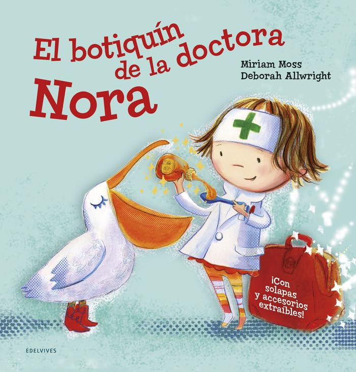El botiquín de la doctora Nora (Álbumes ilustrados)