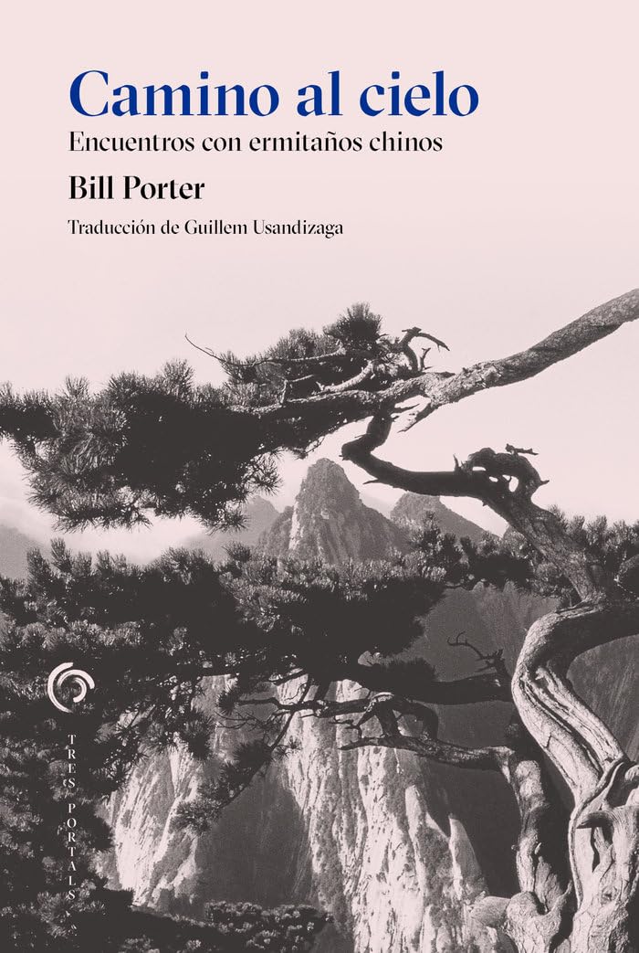 Libro: Camino al cielo: Encuentros con ermitaños chinos
