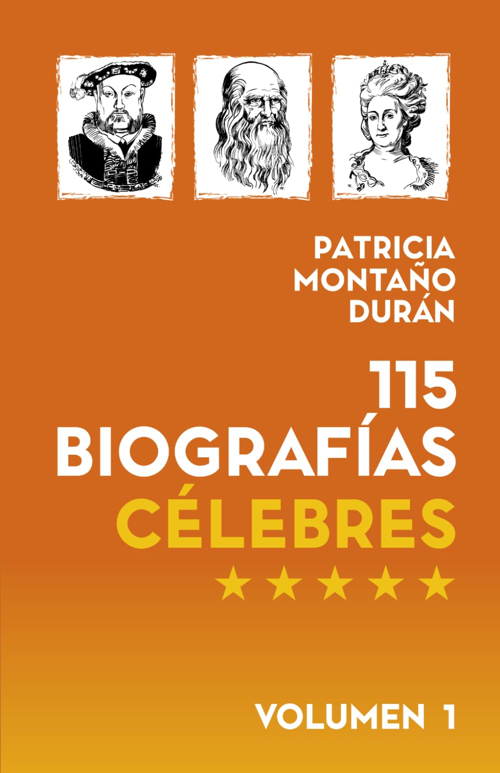 Libro: 115 Biografías Célebres: Personalidades de la Historia Universal