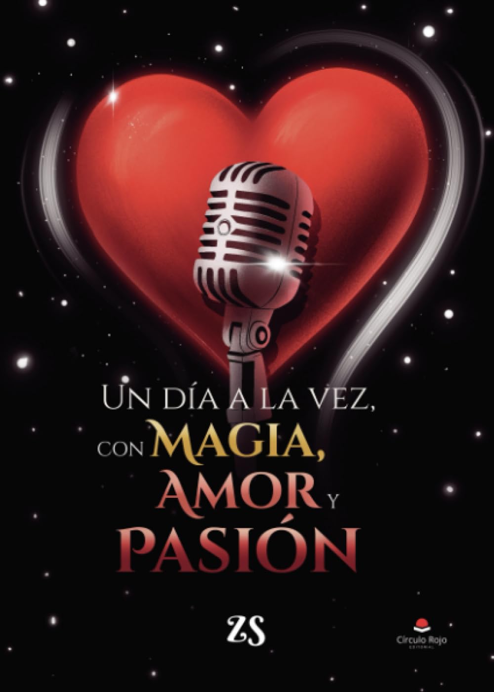 Libro: Un día a la vez, con magia, amor y pasión