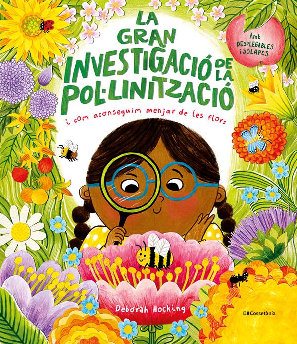 Libro: La gran investigació de la pol·linització: i com aconseguim menjar de les flors