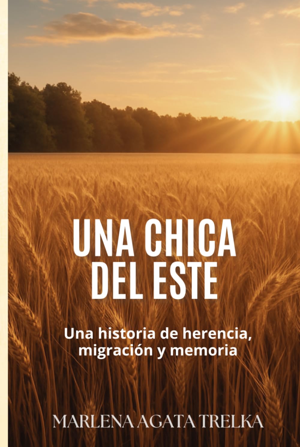 Libro: Una chica del Este: Una historia de herencia, migración y memoria