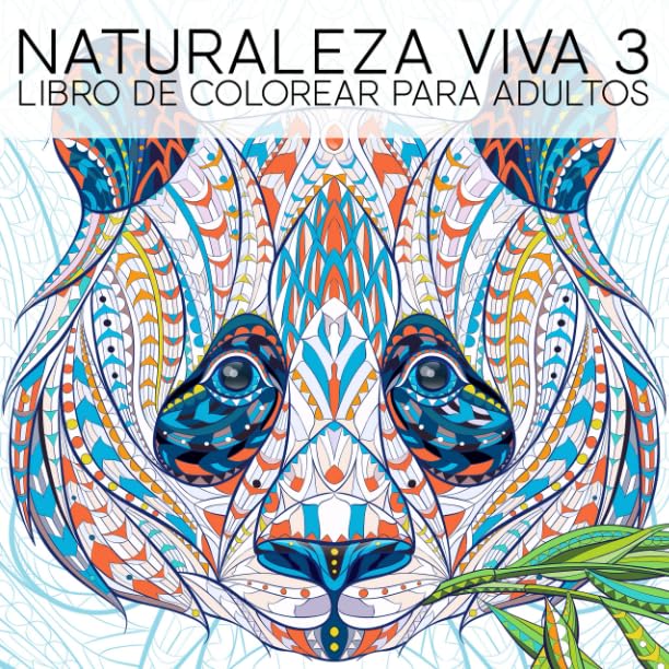 Libro: Naturaleza Viva 3: Libro De Colorear Para Adultos (Spanish Edition)