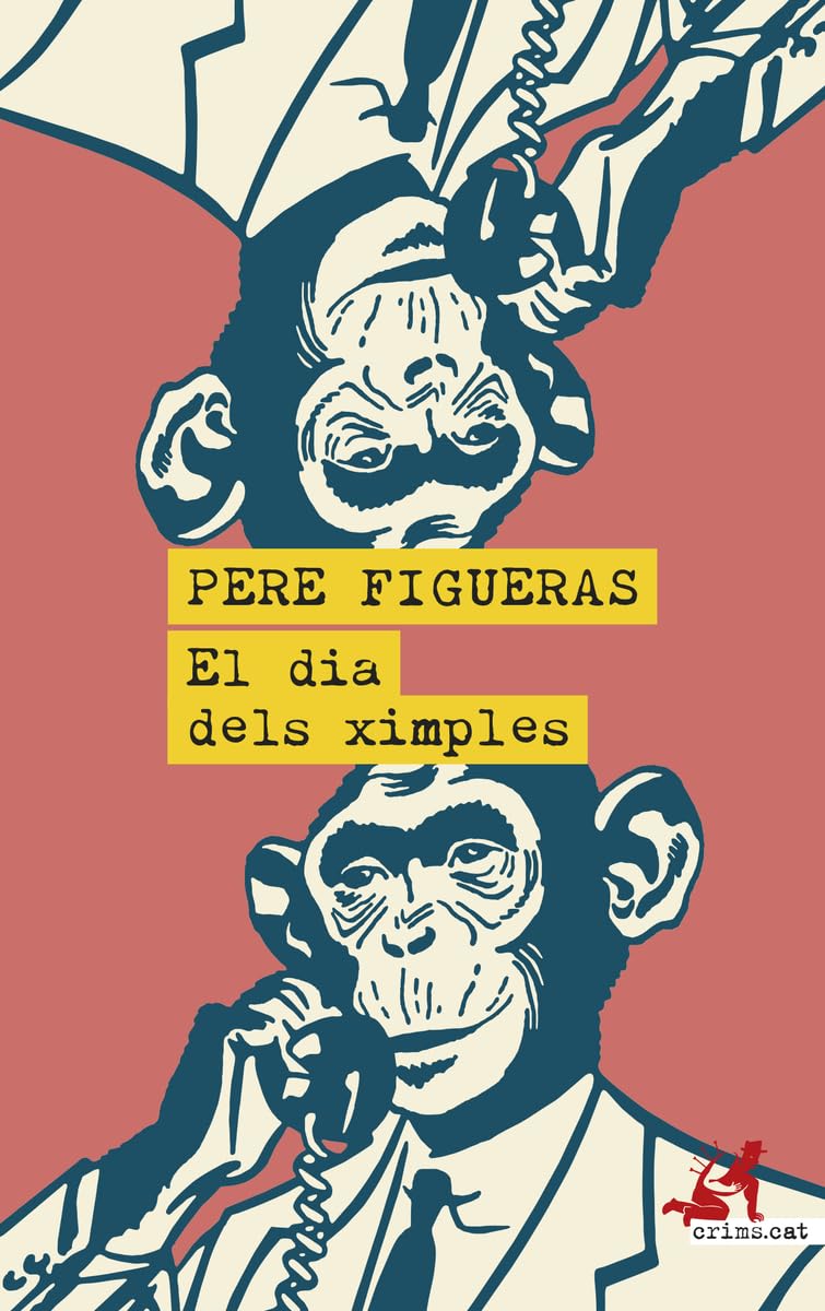 Libro: El dia dels ximples: 87 (Crims.cat)