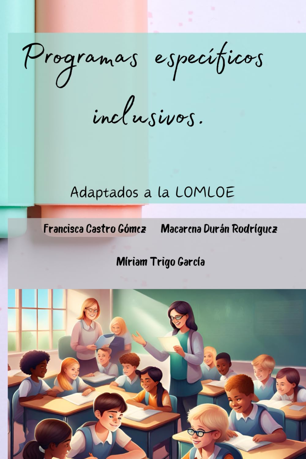 Libro: Programas específicos inclusivos: Adaptados a la LOMLOE