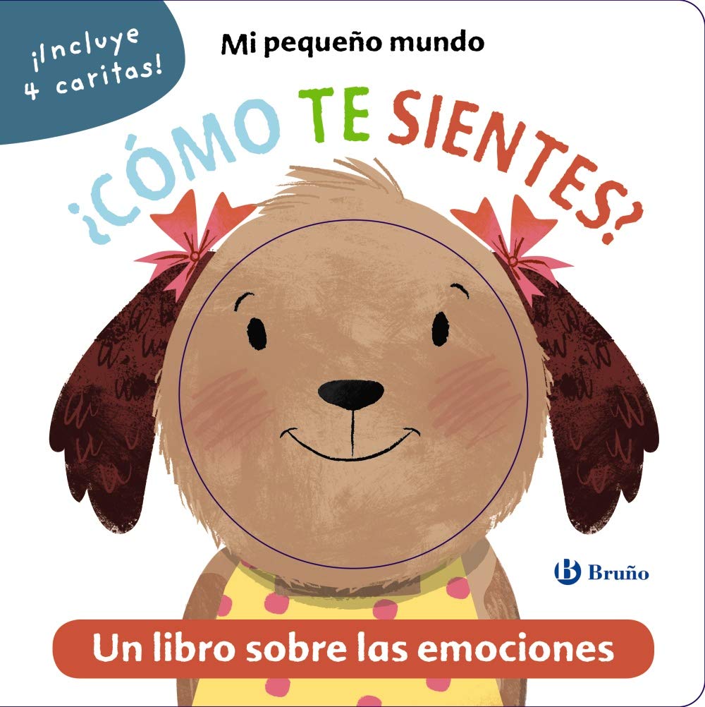 Libro: Mi pequeño mundo. ¿Cómo te sientes? (Castellano - A PARTIR DE 0 AÑOS - PROYECTO DE 0 A 3 AÑOS - Libros emocionales)