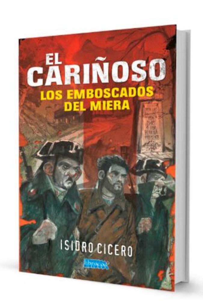 Libro: EL CAROÑOSO: LOS EMBOSCADOS DEL MIERA