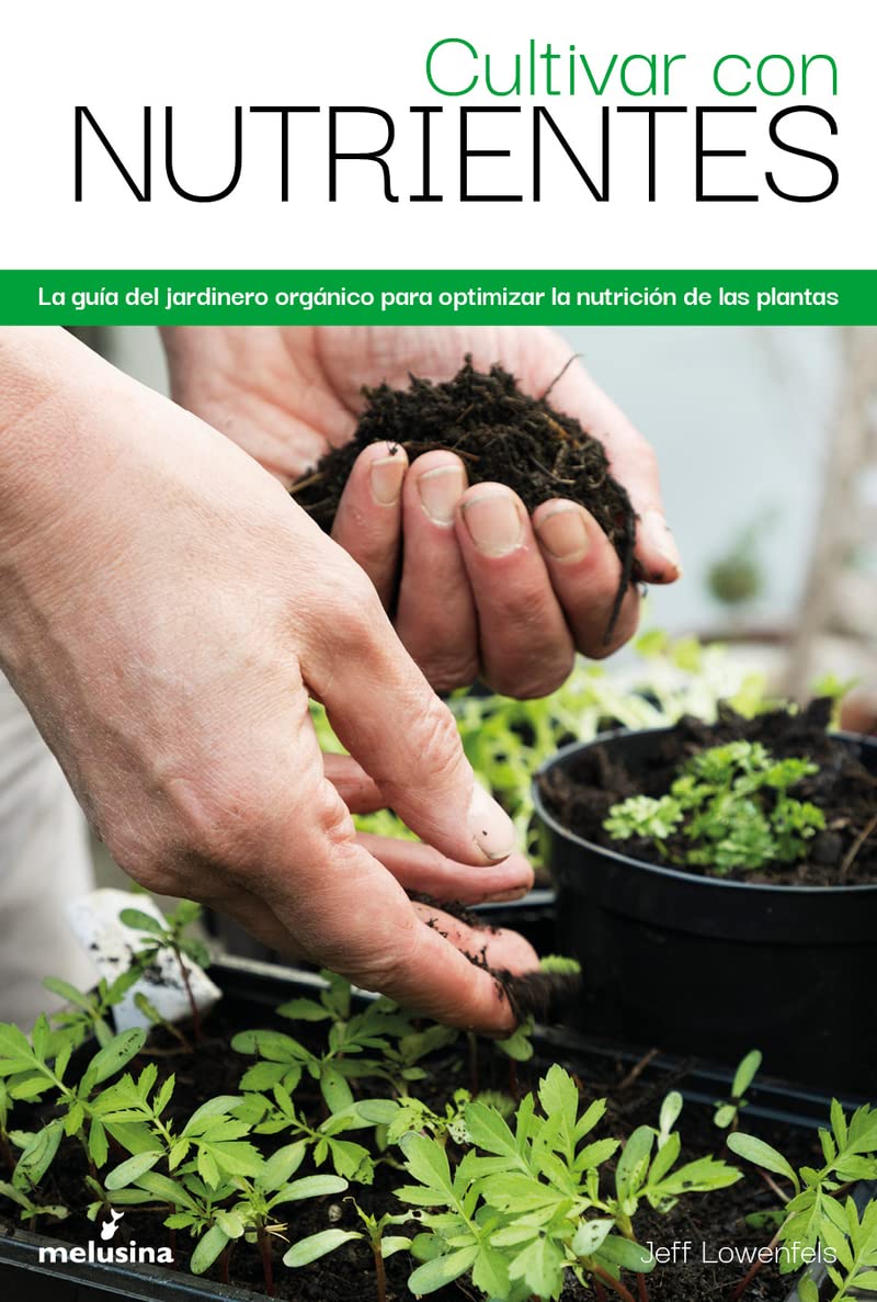 Libro: Cultivar Con Nutrientes
