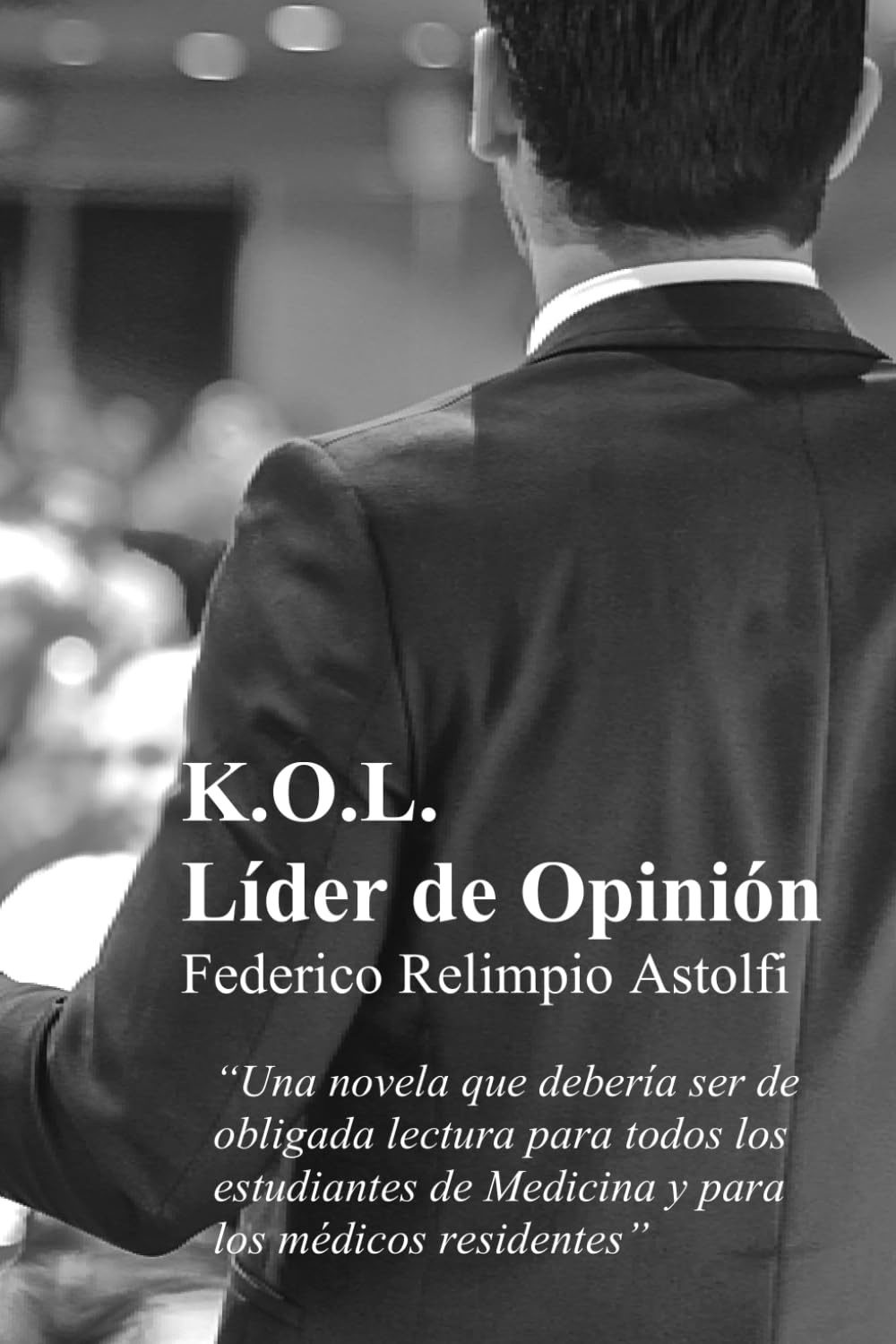 Libro: K.O.L. Líder de Opinión