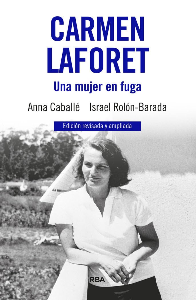 Libro: Carmen Laforet. Una mujer en fuga