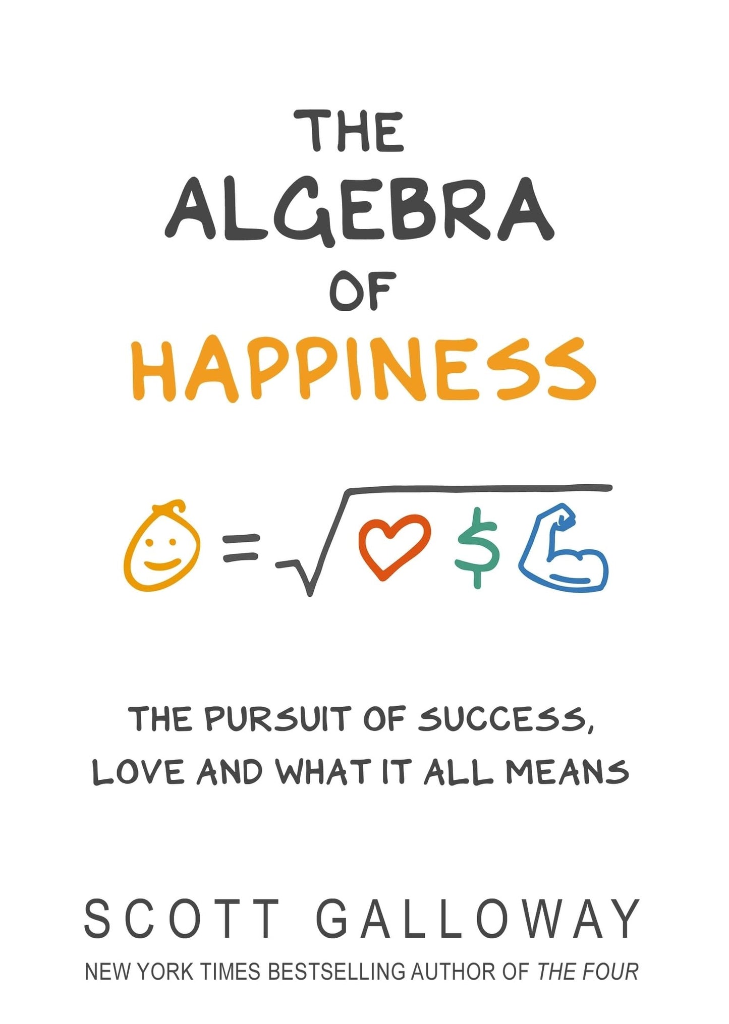 Libro: The Algebra of Happiness: The pursuit of success, love and what it all means