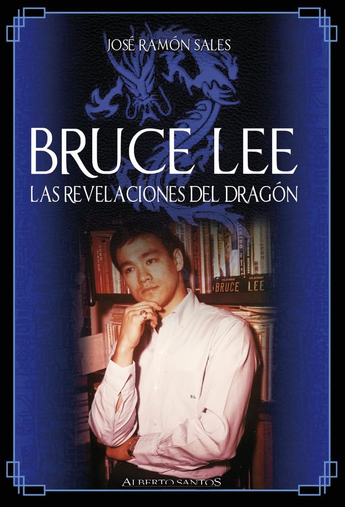 Libro: Bruce Lee. Las revelaciones del Dragón