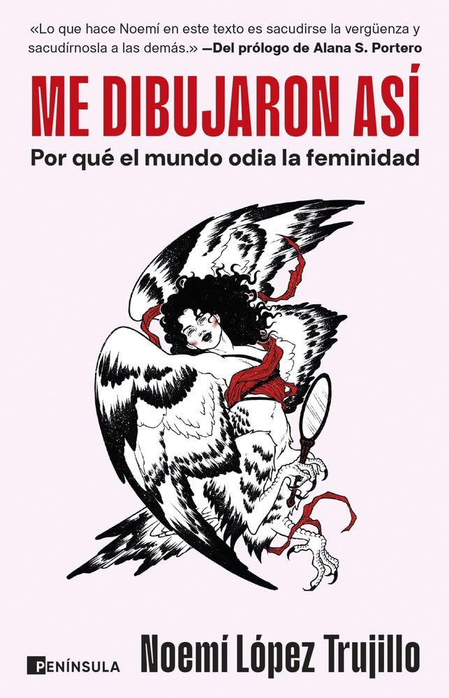 Libro: Me dibujaron así: Por qué el mundo odia la feminidad