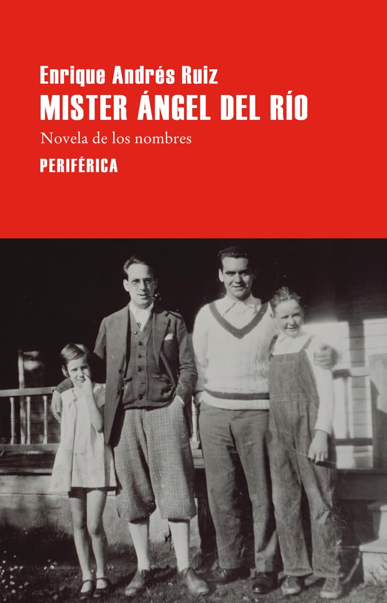 Libro: Míster Ángel del Río: Novela de los nombres: 222 (Largo recorrido)