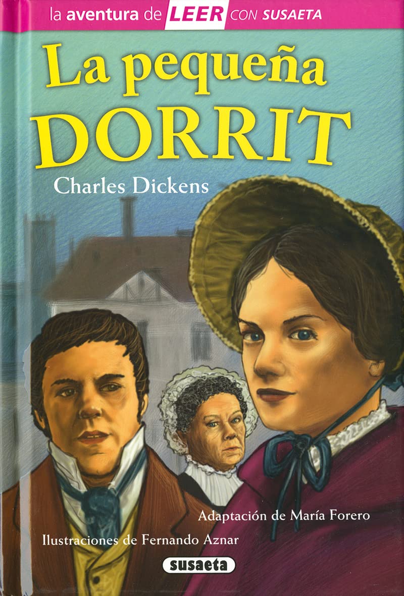 Libro: La pequeña Dorrit: Leer con Susaeta - Nivel 3 (Leer con Susaeta, Nivel 3 / Read with Susaeta, Level 3) (Spanish Edition)