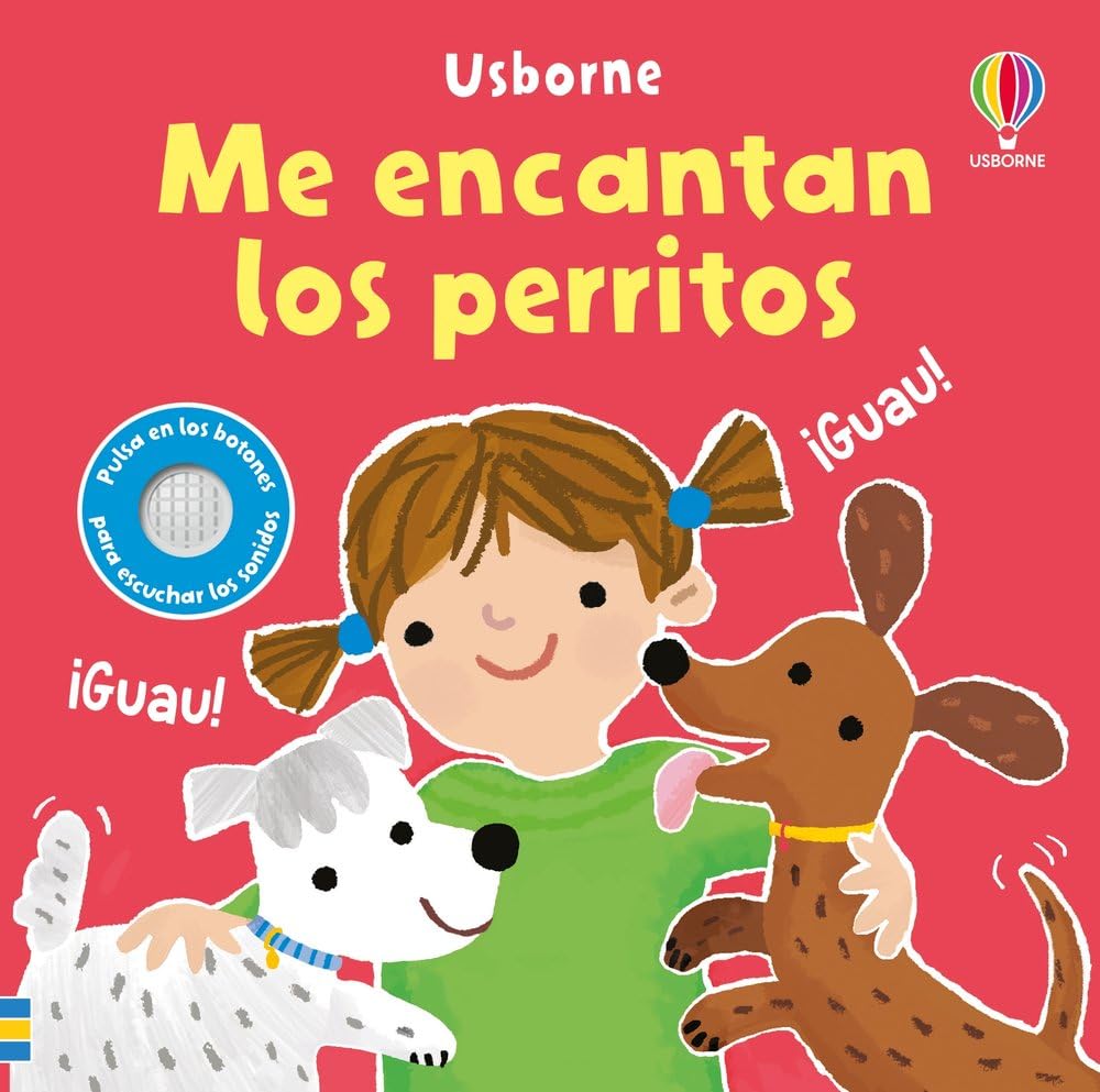 Libro: Me encantan los perritos (Pequeños libros de sonidos)