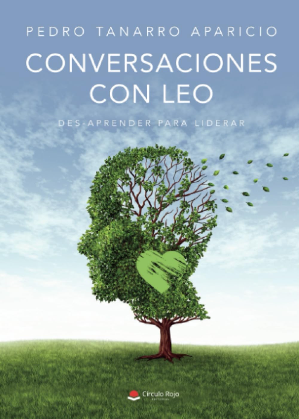 Libro: Conversaciones con Leo: Des-aprender para liderar (SIN COLECCION)