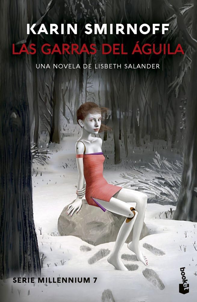 Las garras del águila: una novela de Lisbeth Salander (Serie Millennium, 7) (Bestseller)