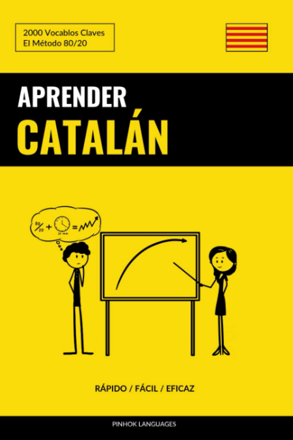 Libro: Aprender Catalán - Rápido / Fácil / Eficaz: 2000 Vocablos Claves