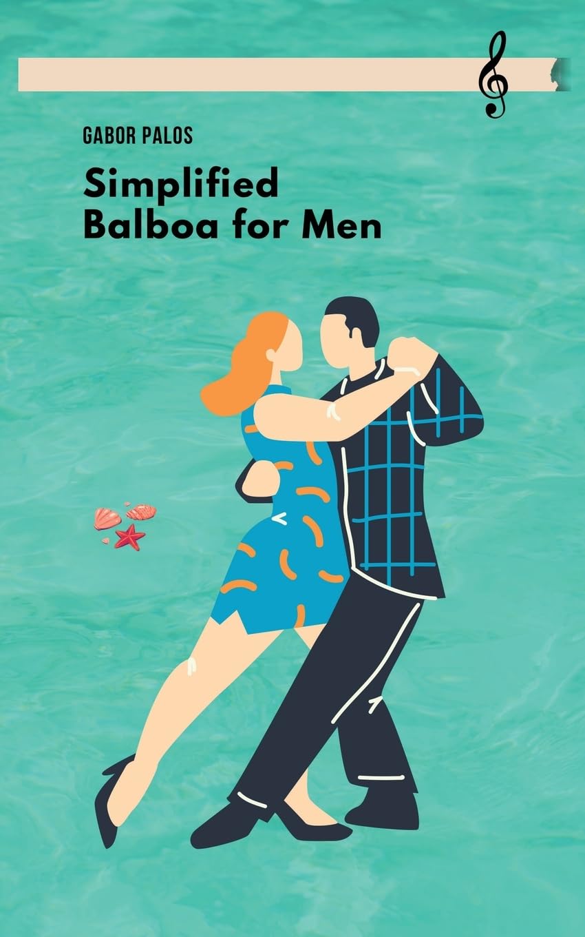 Libro: Simplified Balboa for Men (Social Dancing for Men)