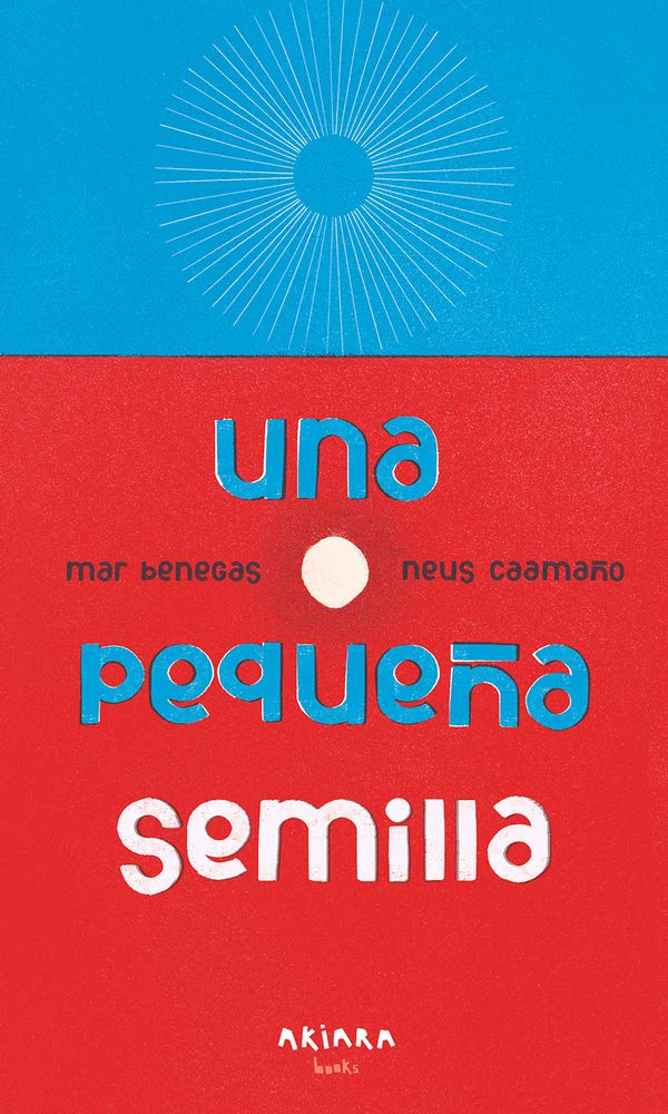 Libro: Una pequeña semilla: 3 (Akipoeta)