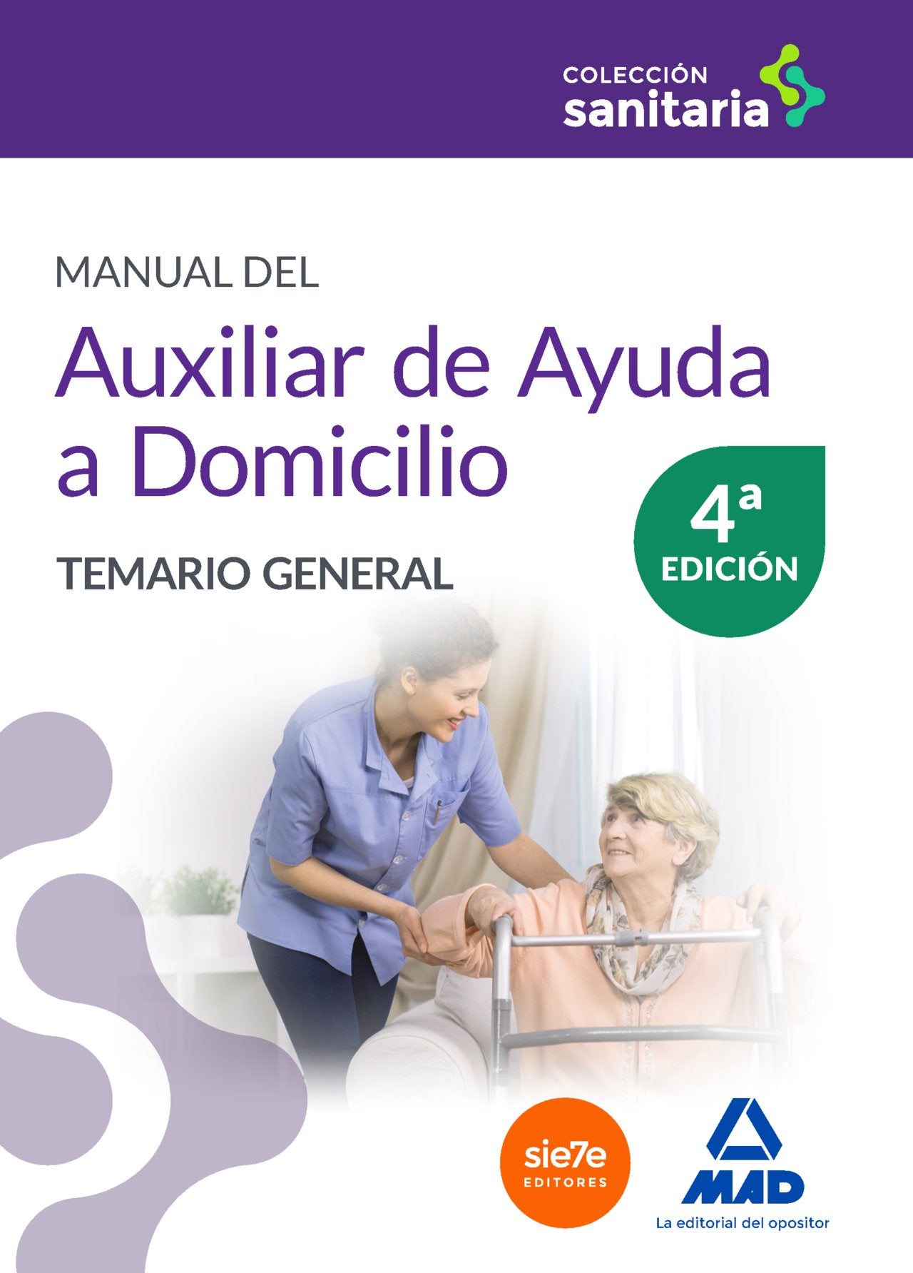 Libro: Manual del Auxiliar de Ayuda a Domicilio. Temario general